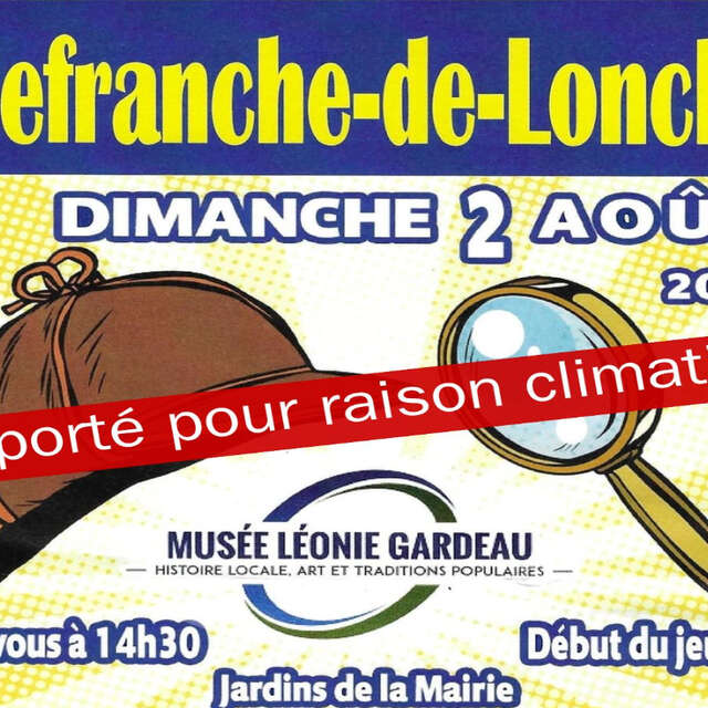 ANNULÉ | Enquête dans la bastide à la recherche de l’objet perdu
