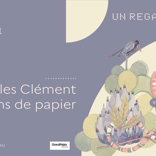 Un regard sur l’exposition : Gilles Clément Jardins de papier