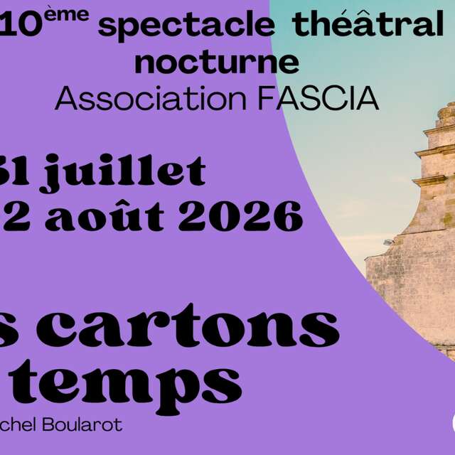 Les Cartons du temps | Spectacle théâtral nocturne
