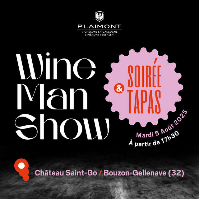 Wineman Show humoristique au Château Saint-Gô