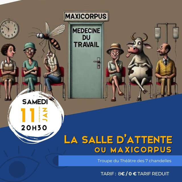 LA SALLE D'ATTENTE ou MAXICORPUS