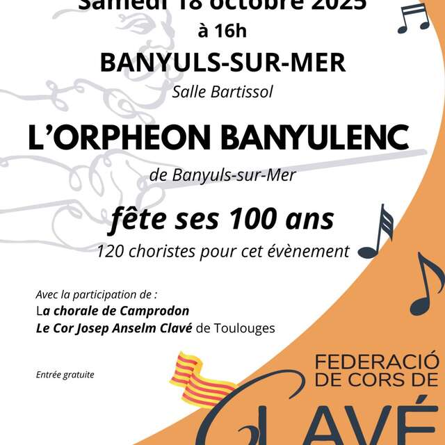 100 ANS DE L'ORPHÉON BANYULENC