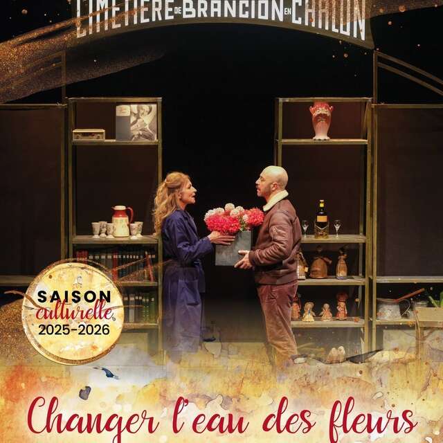 THÉÂTRE DES ASPRES -SAISON CULTURELLE 25/26 : CHANGER L'EAU DES FLEURS