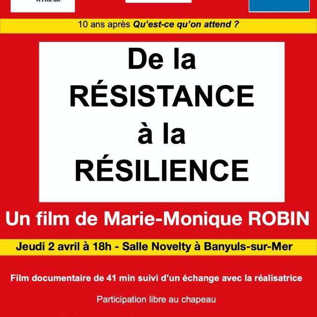 PROJECTION DU FILM "RÉSISTANCE À LA RÉSILIENCE"