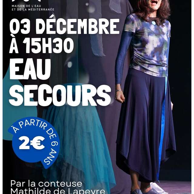 SPECTACLE "EAU SECOURS"