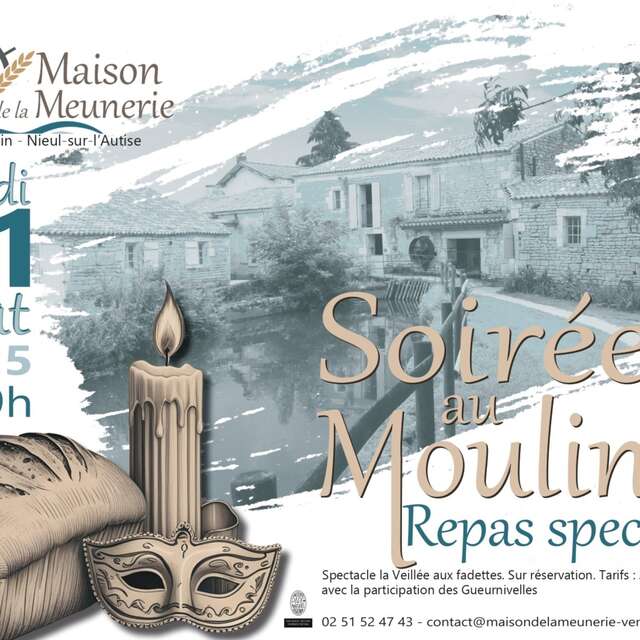Soirée au Moulin - Maison de Meunerie