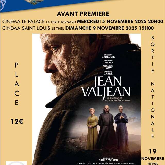 Avant Première du film "Jean Valjean"