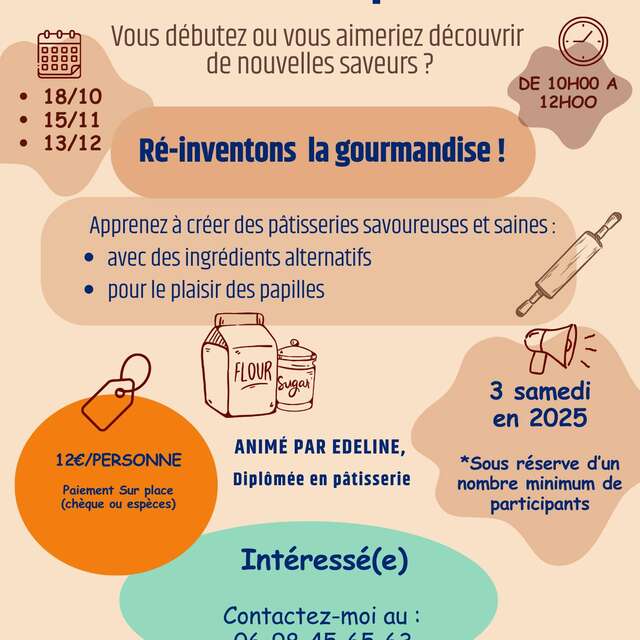Leçons de pâtisserie, mode d'emploi!