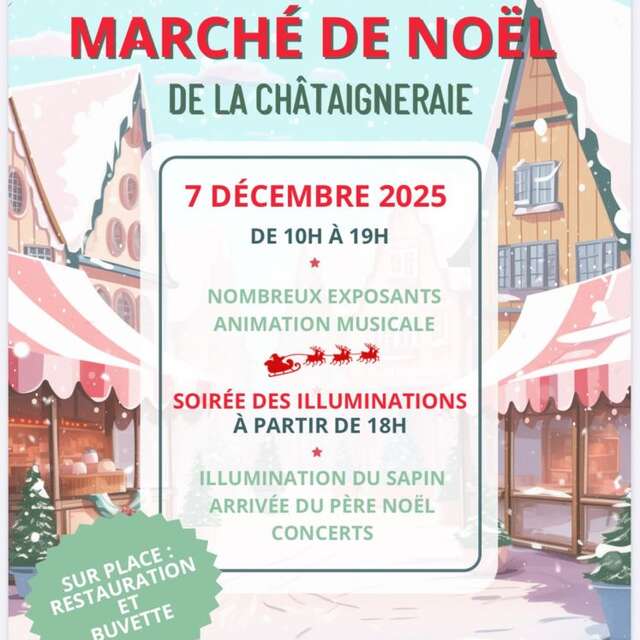 Marché de Noël - La Chataigneraie