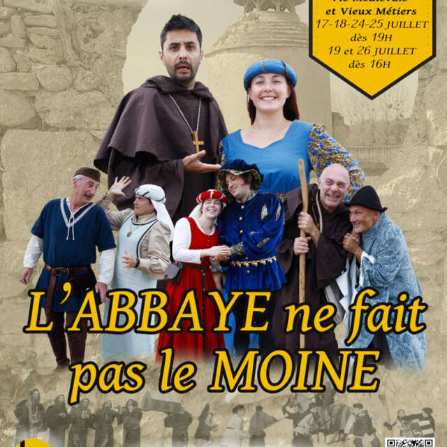 L'ABBAYE NE FAIT PAS LE MOINE
