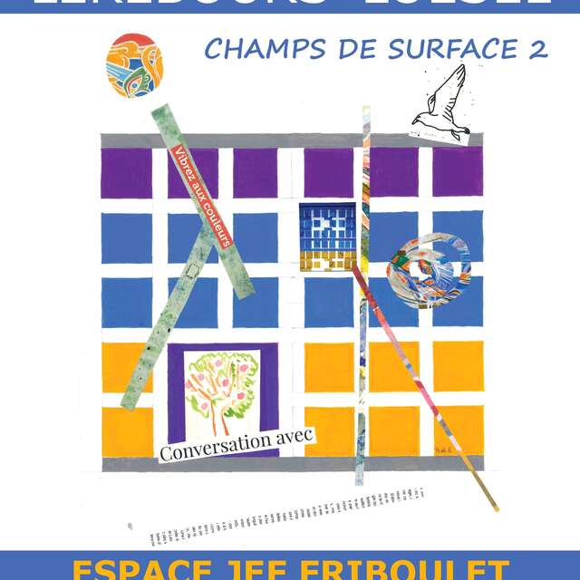 Exposition - Champs de Surface 2