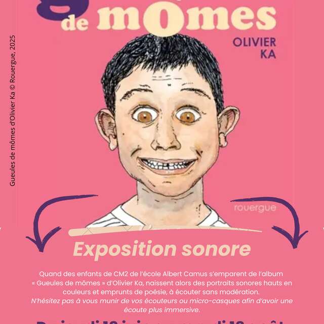 EXPOSITION SONORE - Gueule de mômes