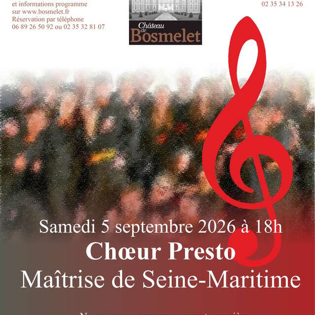 Concert au Bosmelet : Choeur Presto, Maîtrise de Seine-Maritime