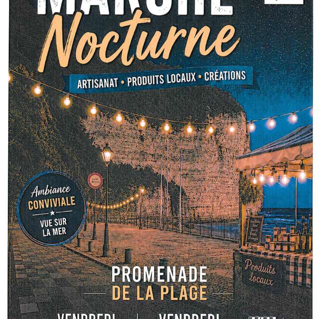 MARCHÉ NOCTURNE - Poduits locaux, artisanat et créations