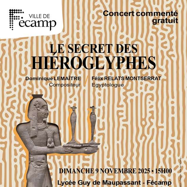 CONCERT : Les secrets des hiéroglyphes