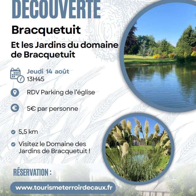 Randonnée découverte du Domaine des Jardins de Bracquetuit