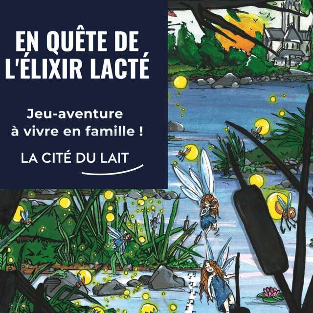En quête de l'Elixir Lacté à La Cité du Lait