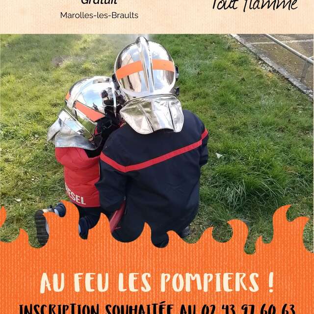 Tout Feu Tout Flamme 2026 - Au feu les pompiers de Marolles - Rencontre aves les pompiers de Marolles-les-Braults