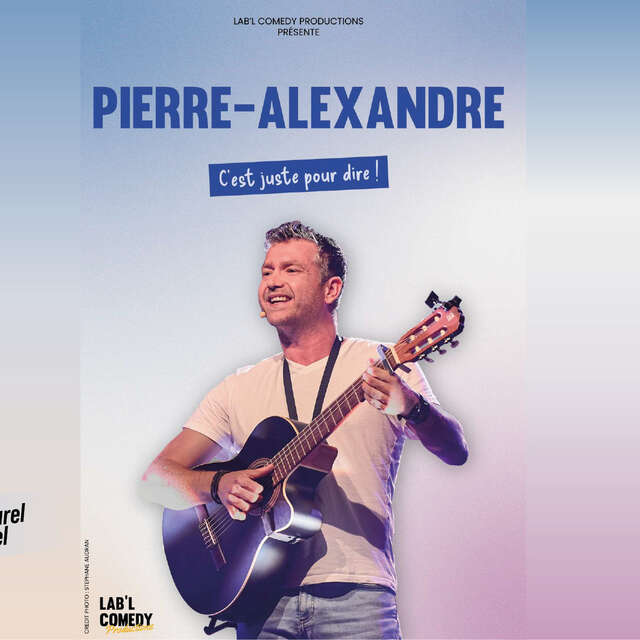 HUMOUR - Pierre-Alexandre