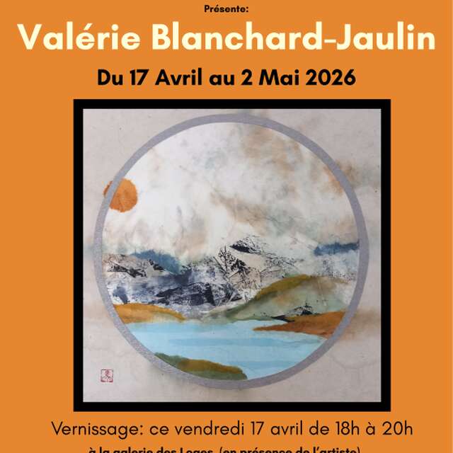 Exposition de Valérie Blanchard-Jaulin à la Galerie des loges