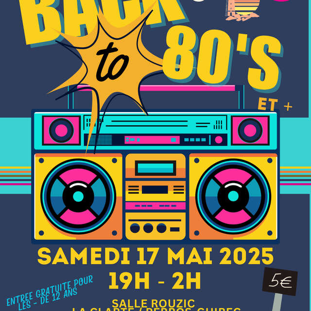 Soirée Back to 80's