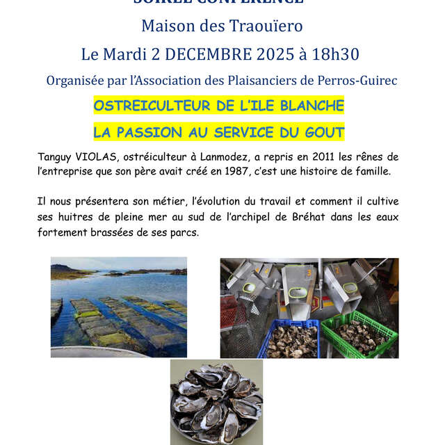 Conférence: Ostréiculteur de l'île blanche, la passion au service du goût.