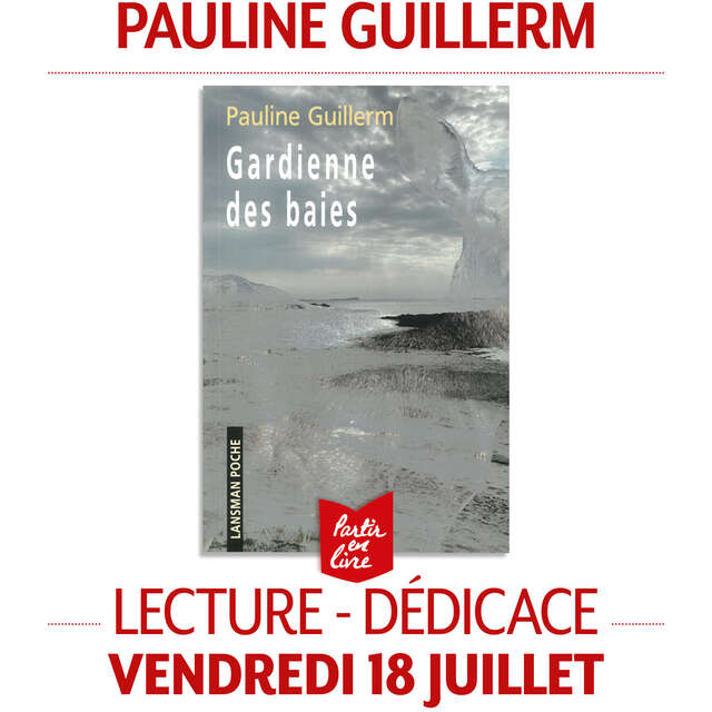 Rencontre-Lecture-Dédicace avec Pauline GUILLERM