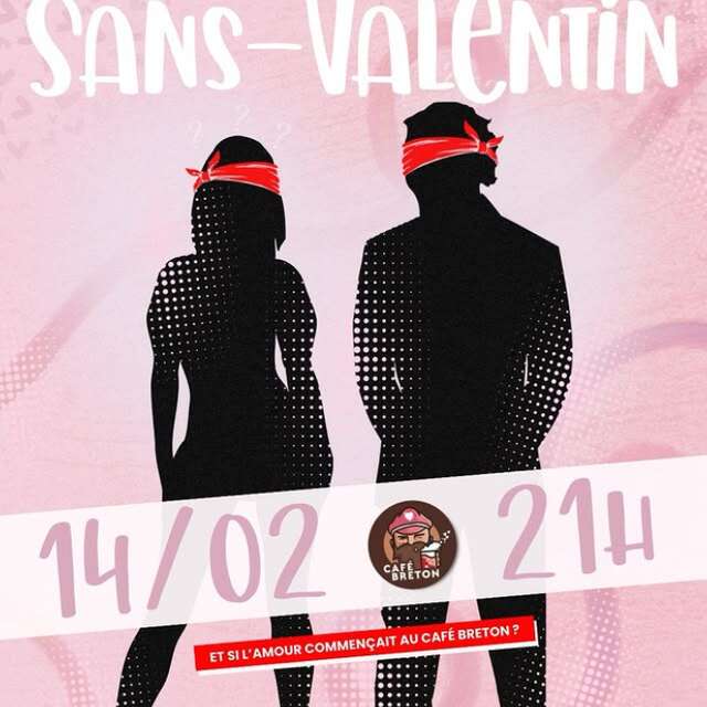 LA SANS-VALENTIN du Café Breton !