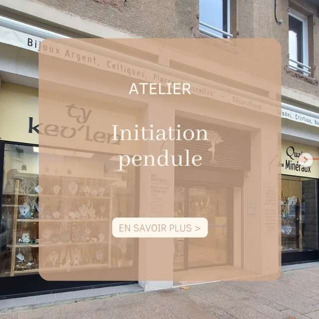 Atelier Initiation au pendule - Quai des Minéraux