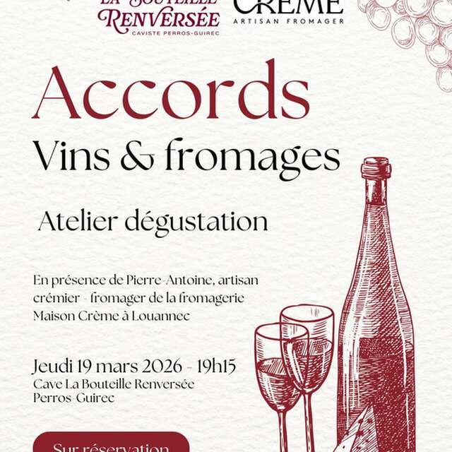 Atelier dégustation "Accords autour du fromage" - La Bouteille Renversée
