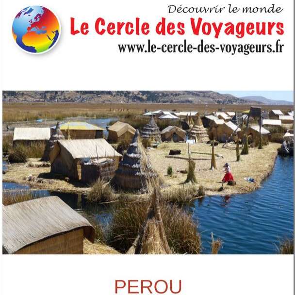 Pérou - Des civilisations et des hommes