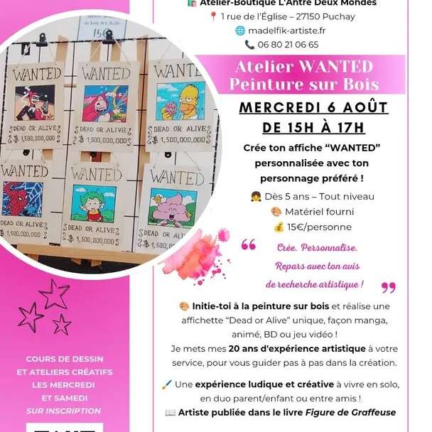Atelier "Wanted" - peinture sur bois