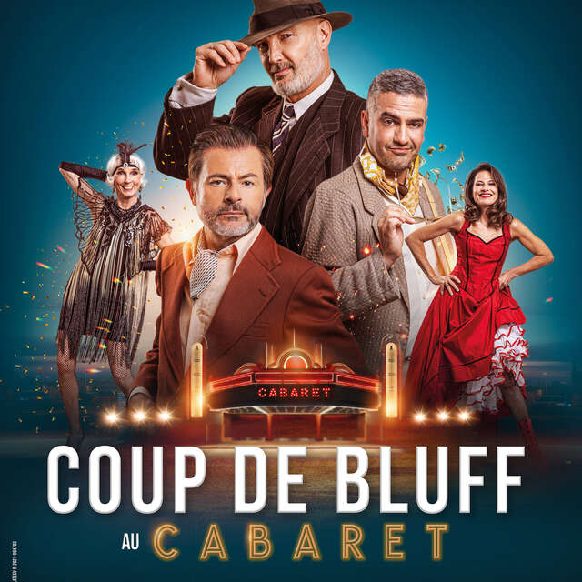 Coup de bluff au cabaret - Les Grands Théâtres