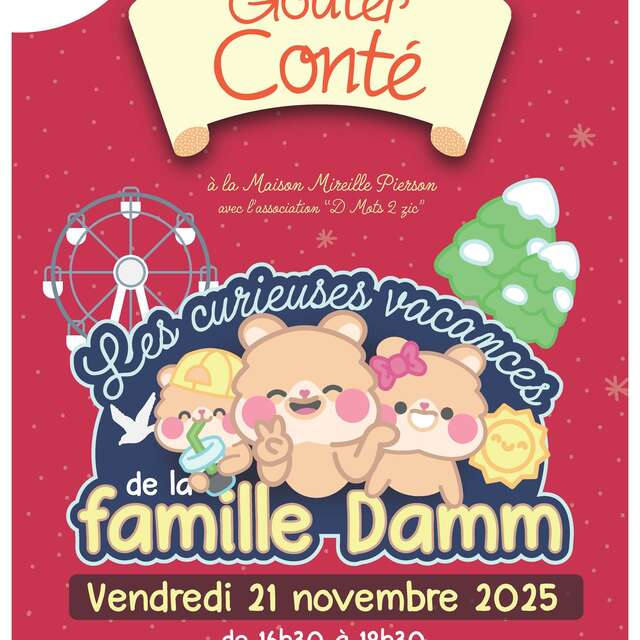 Goûter conté "Les curieuses vacances de la famille Damm"