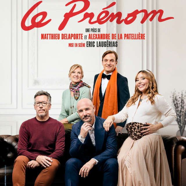 Le Prénom - Les Grands Théâtres