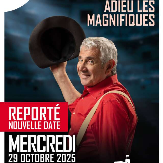 REPORTÉ - One man show "Adieu les Magnifiques" - Michel Boujenah