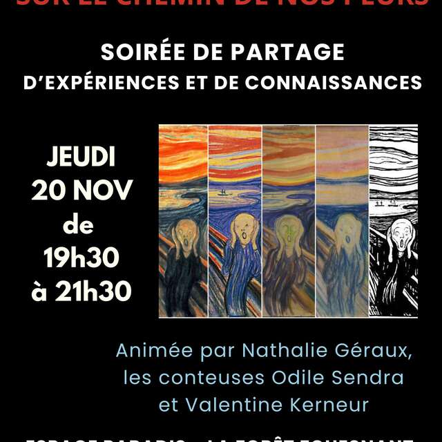 Soirée - Sur le chemin de nos peurs