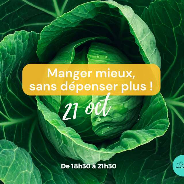 MANGER MIEUX, SANS DÉPENSER PLUS ? C'EST POSSIBLE !