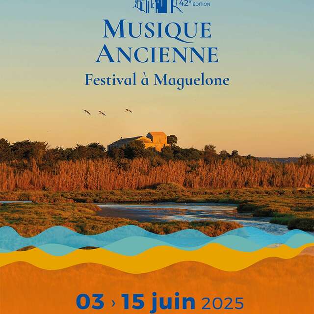 MUSIQUE ANCIENNE - FESTIVAL À MAGUELONE