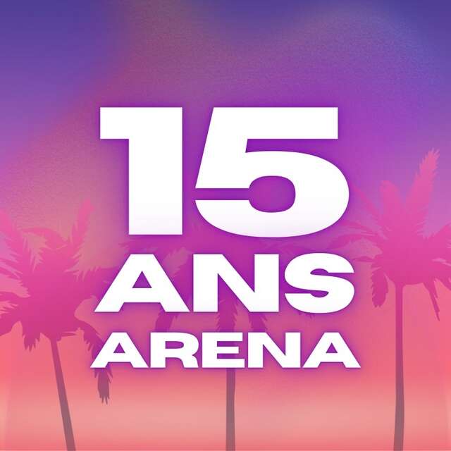 15 ANS DE LA SUD DE FRANCE ARENA