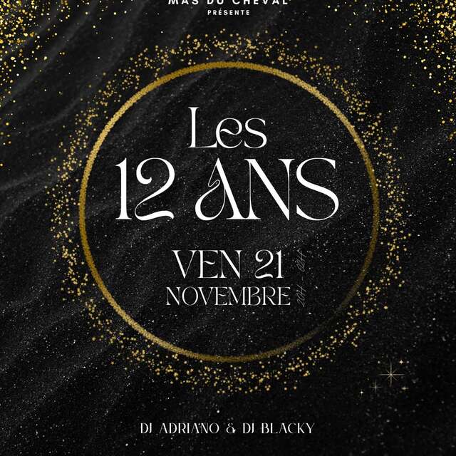 LES 12 ANS DU MAS DU CHEVAL