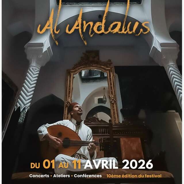 AL-ANDALUS : FESTIVAL INTERNATIONAL DU MONDE ANDALOU