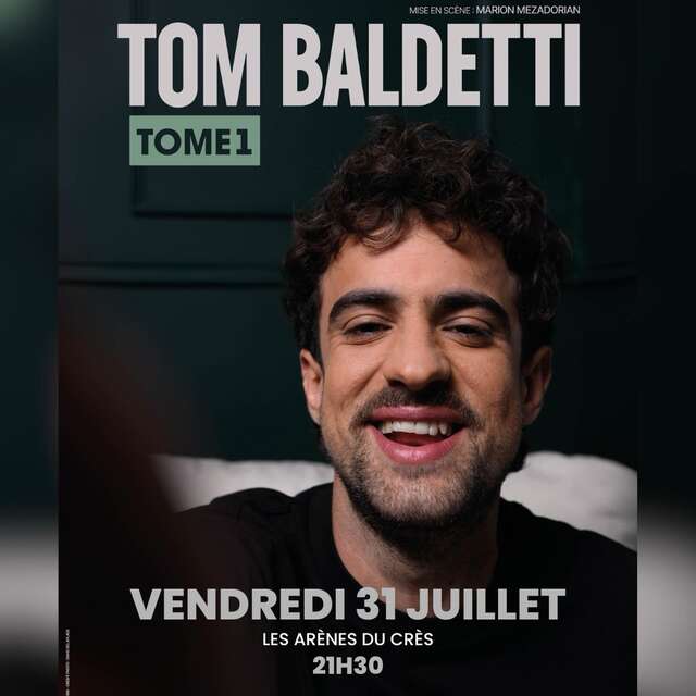 SPECTACLE - «TOME1» DE TOM BALDETTI
