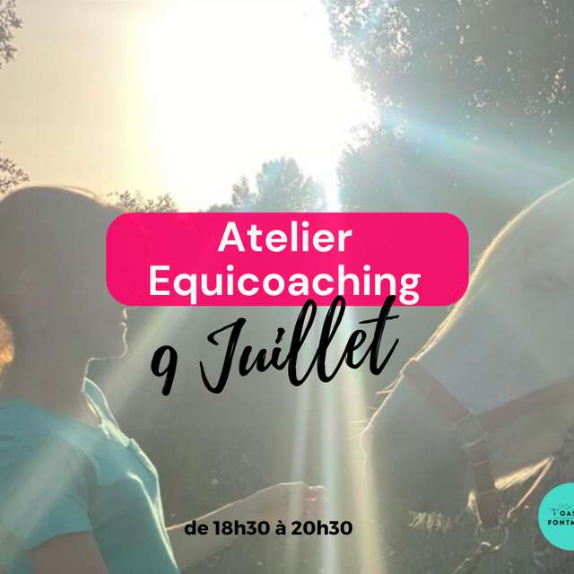 ATELIER DÉCOUVERTE DE L'ÉQUICOACHING
