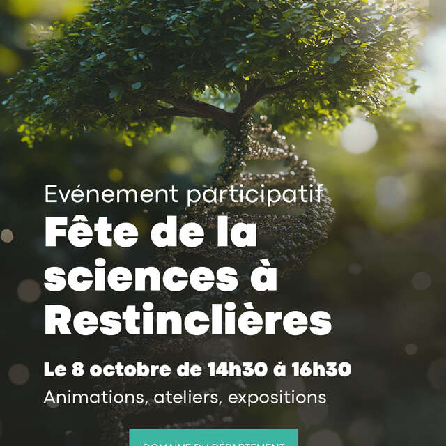 FÊTE DE LA SCIENCE À RESTINCLIÈRES