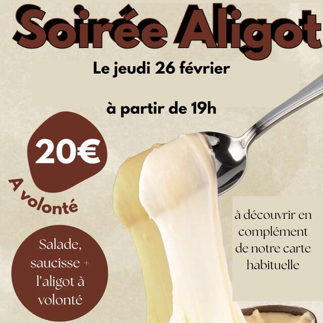 SOIRÉE ALIGOT À VOLONTÉ MÉLICE