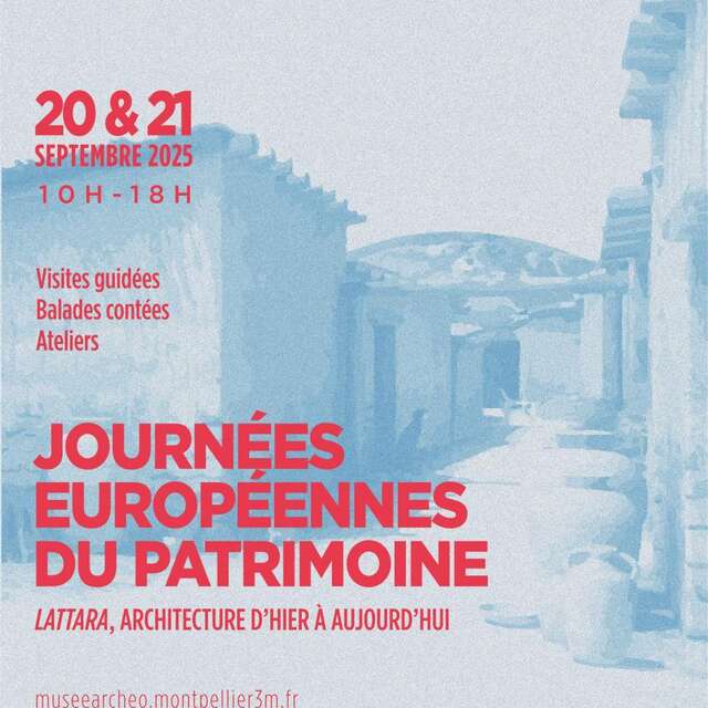 JOURNÉES EUROPÉENNES DU PATRIMOINE -  SITE ARCHÉOLOGIQUE LATTARA