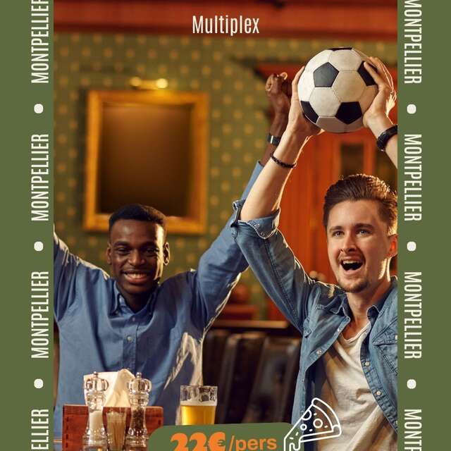 SOIRÉE MATCH MULTIPLEX