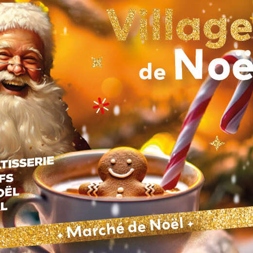 VILLAGE DE NOËL - LE CRÈS