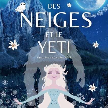 LA REINE DES NEIGES ET LE YÉTI